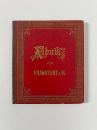 Heinrich Keller, Album von Frankfurt am Main, 24 Lithographien als Leporello, ca. 1879.
