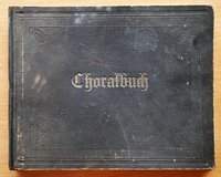 Choralbuch von 1918,